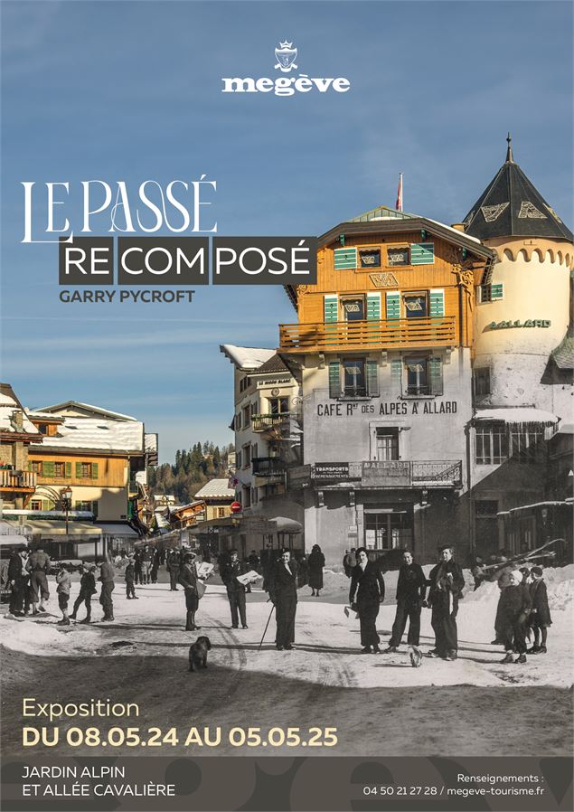 Affiche Le passé recomposé - Mairie de Megève