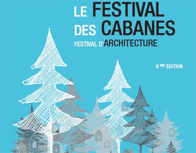 affiche festival des cabanes - Le Festival des cabanes / La Soierie