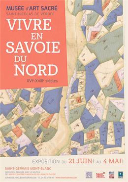 Exposition "Vivre en Savoie du Nord au XVIe-XVIIIe siècles"