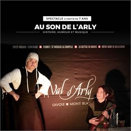 Spectacle Au Son de l'Arly avec la compagnie en Visite Simone - Office de Tourisme du Val d'Arly