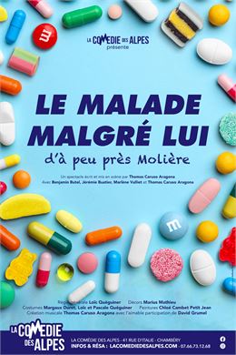 Le malade malgré lui - La Comédie des Alpes