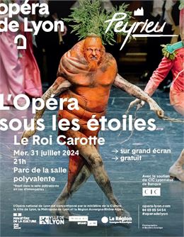 Opéra sous les étoiles : "Le Roi Carotte" à Peyrieu - Opéra sous les étoiles : "Le Roi Carotte"