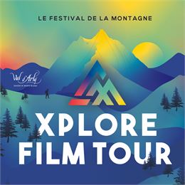 Xplore Film Tour dans le Val d'Arly - Xplore Alpes Festival