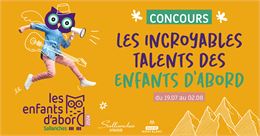 Concours Les incroyables talents des Enfants d'Abord
