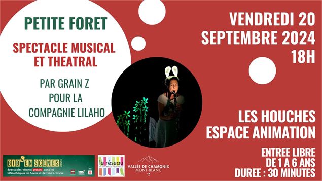 Spectacle théâtral et musical - Petite Forêt