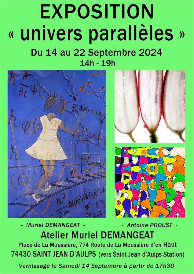 Rendez-vous à l'exposition Univers Parallèles du 14 au 22 septembre à St Jean d'Aulps. - Muriel Dema