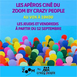 Apéro et projection de courts métrages - Le Zoom by Crazy People