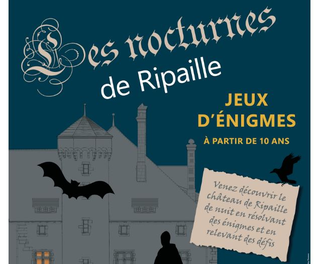 Les nocturnes du château de Ripaille pendant les vacances de la Toussaint - Château de Ripaille