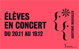 Elèves en concert : auditions musicales - Conservatoire de Musique d'Annemasse Agglo