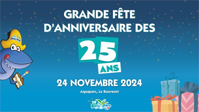 Aquaparc fête ses 25 ans le dimanche 24 novembre 2024 au Bouveret ! - Aquaparc