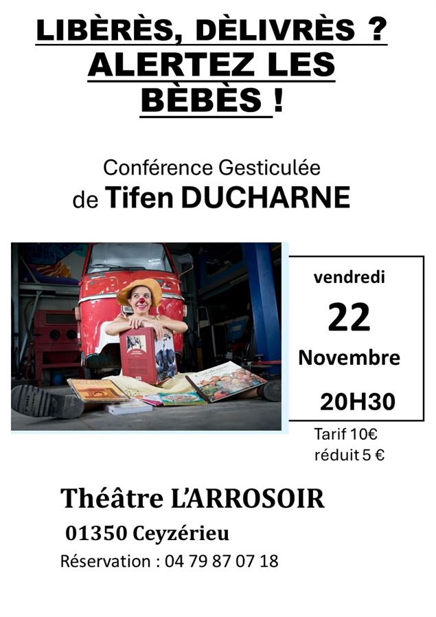 Conférence gesticulée - Théâtre l'Arrosoir