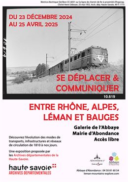 Exposition : « Se déplacer et communiquer entre Rhône, Alpes, Léman et Bauges », Exposition proposée