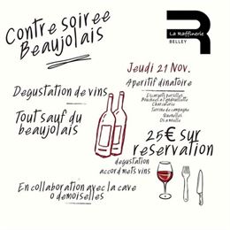 Contre soirée Beaujolais à la Raffinerie_Belley - la Raffinerie