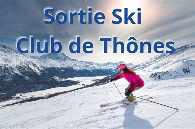 Sortie ski - Ski-club Thônes - Office de tourisme