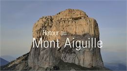 image documentaire "retour au mont aiguille" - image documentaire "retour au mont aiguille"