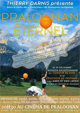 Cinécimes : Pralognan Éternel_Pralognan-la-Vanoise