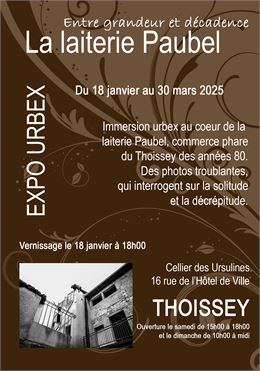 Exposition URBEX "La laiterie PAUBEL"_Thoissey