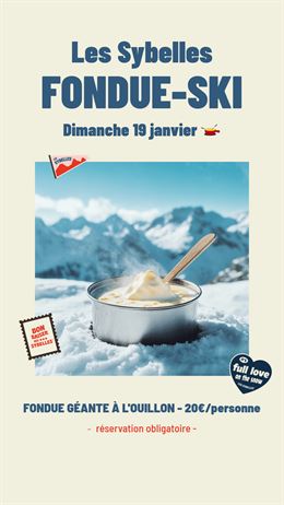 Les Sybelles Fondue-Ski - Les Sybelles