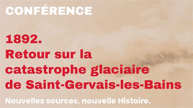 Conférence : Retour sur la catastrophe glaciaire de Saint-Gervais-les-Bains par Romain Cauliez_Argen