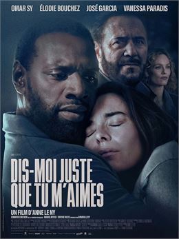 affiche film "Dis moi juste que tu m'aimes" - affiche film "Dis moi juste que tu m'aimes"