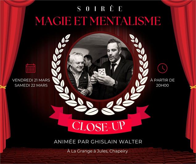 Soirée : Close-up, magie et mentalisme avec Ghislain Walter_Chapeiry - Auberge La Grange à Jules