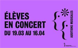 Elèves en concert : auditions musicales • Mars-Avril 2025_Annemasse