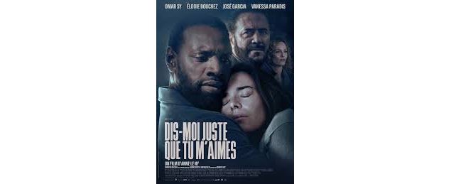 Dis moi juste que tu m'aimes - allo ciné